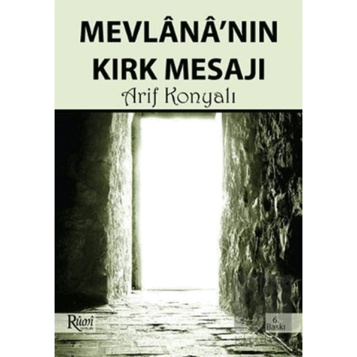 Mevlana’nın Kırk Mesajı
