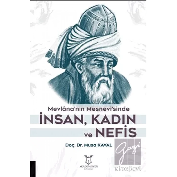 Mevlana’nın Mesnevi’sinde İnsan, Kadın ve Nefis