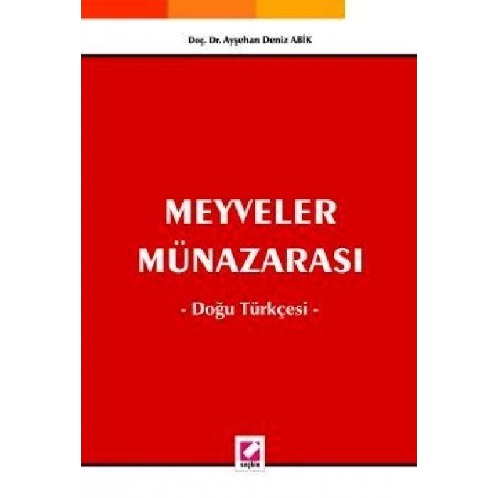 Meyveler Münazarası, Doğu Türkçesi