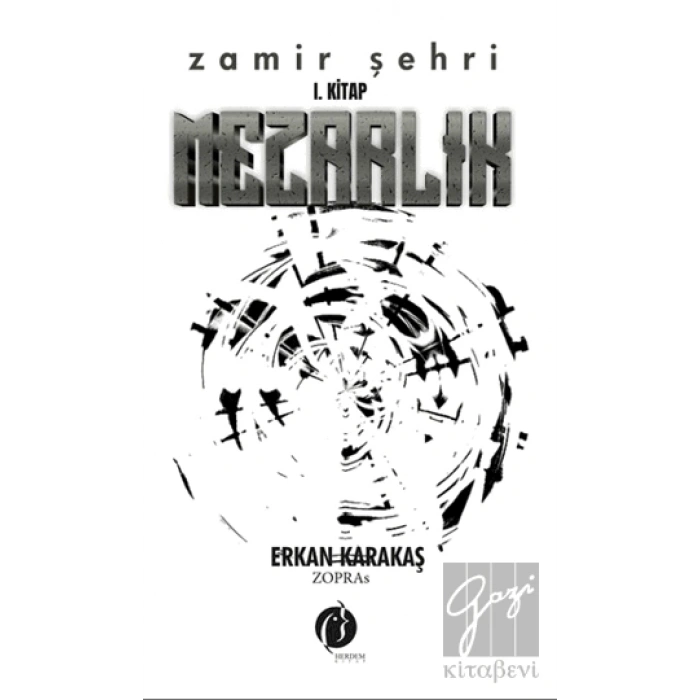 Mezarlık - Zamir Şehri 1. Kitap