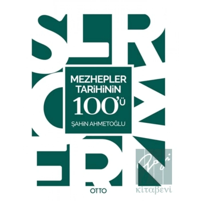 Mezhepler Tarihinin 100ü