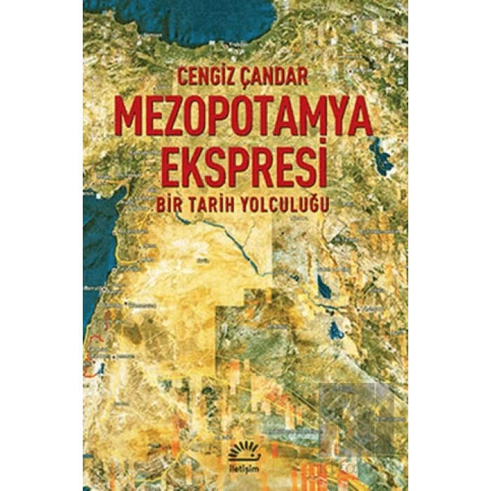 Mezopotamya Ekspresi: Bir Tarih Yolculuğu