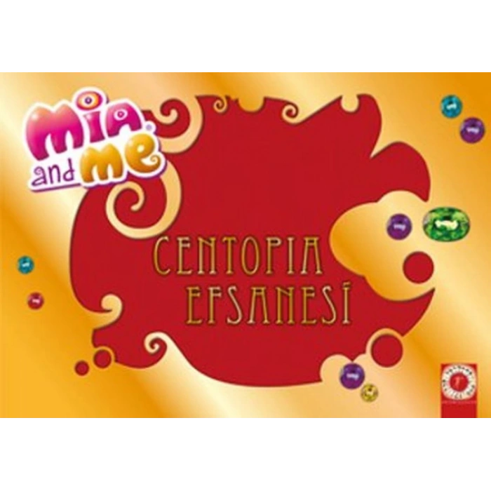 Mia and Me - Centopia Efsanesi