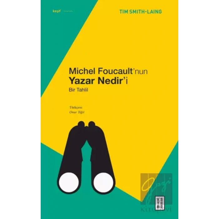 Michel Foucault’nun Yazar Nedir’i