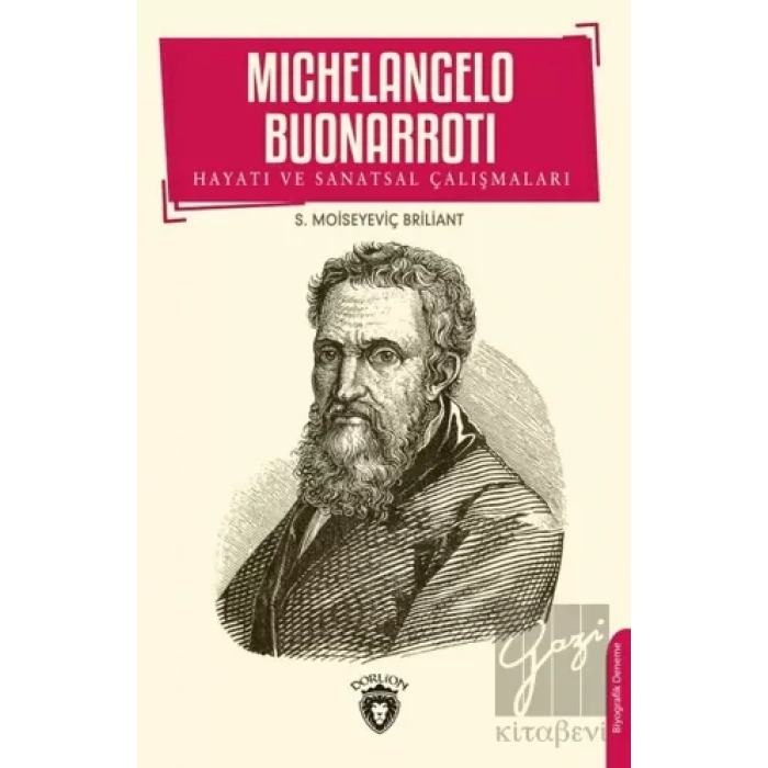 Michelangelo Buonarroti Hayatı ve Sanatsal Çalışmaları