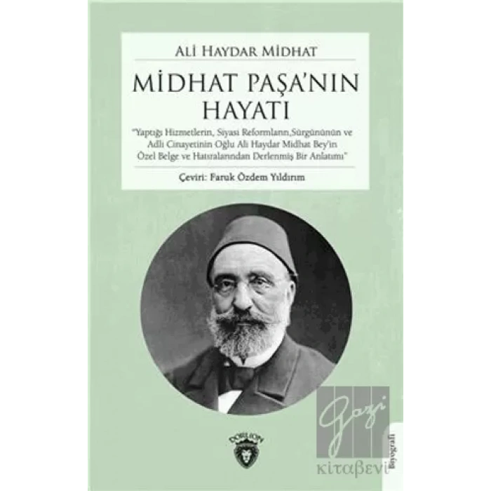 Midhat Paşanın Hayatı