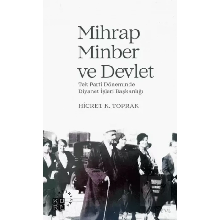 Mihrap Minber ve Devlet
