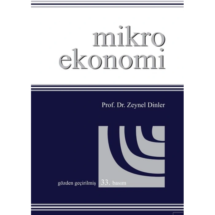 Mikro Ekonomi / Zeynel Dinler