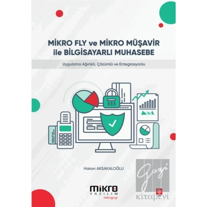 Mikro Fly ve Mikro Müşavir ile Bilgisayarlı Muhasebe