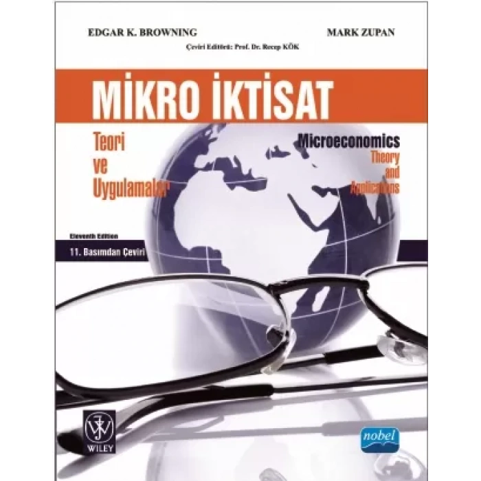MiKRO iKTiSAT: Teori ve Uygulamalar - Microeconomics: Theory & Applications