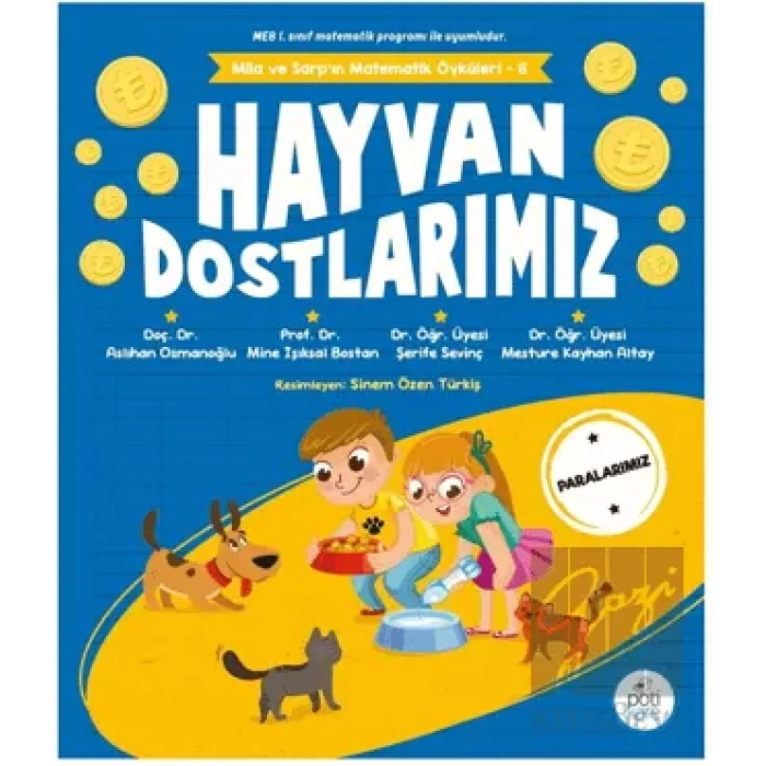 Mila Ve Sarp’ın Matematik Öyküleri - 6 / Hayvan Dostlarımız