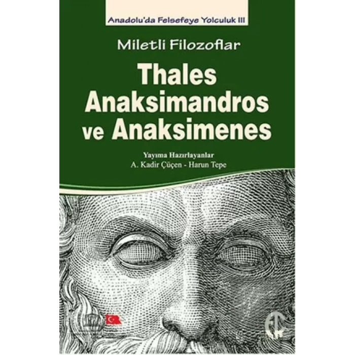 Miletli Filozoflar: Thales, Anaksimandros ve Anaksimenes
