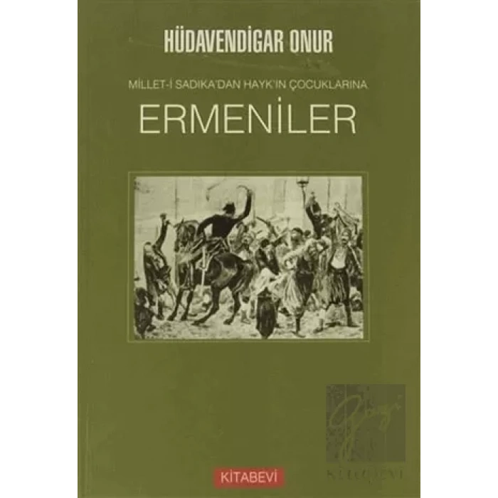 Millet-i Sadıka’dan Hayk’ın Çocuklarına Ermeniler