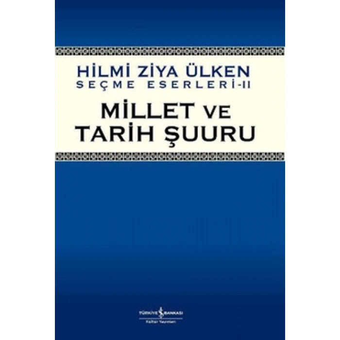 Millet ve Tarih Şuuru