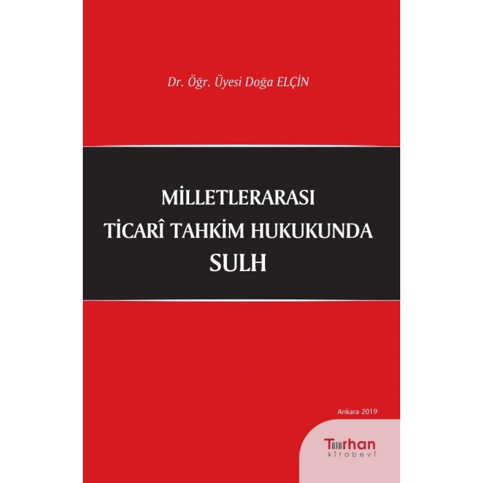 MİLLETLARARASI TİCARİ TAHKİM HUKUKUNDA SULH