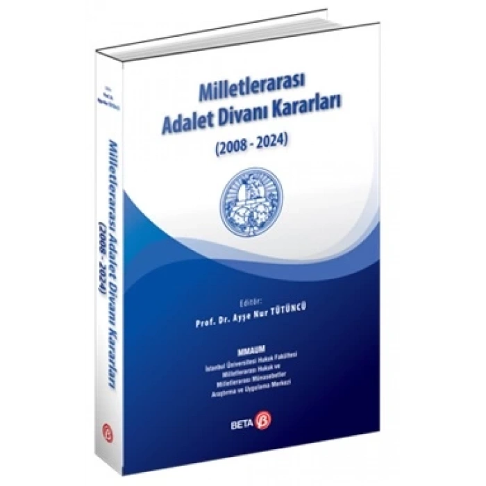 Milletlerarası Adalet Divanı Kararları (2008 - 2024)