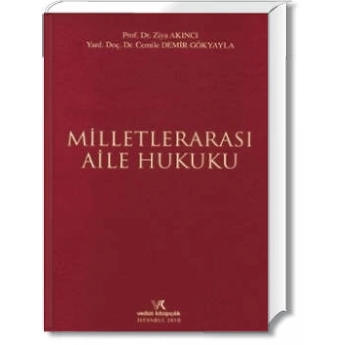 MİLLETLERARASI AİLE HUKUKU / ZİYA AKINCI