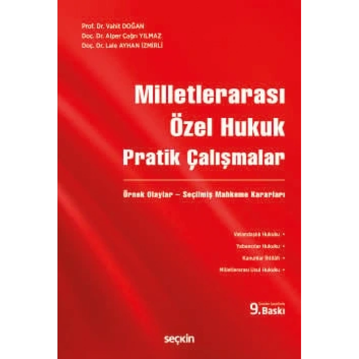 Milletlerarası Özel Hukuk Pratik Çalışmalar Örnek Olaylar – Seçilmiş Mahkeme Kararları