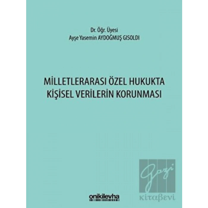 Milletlerarası Özel Hukukta Kişisel Verilerin Korunması