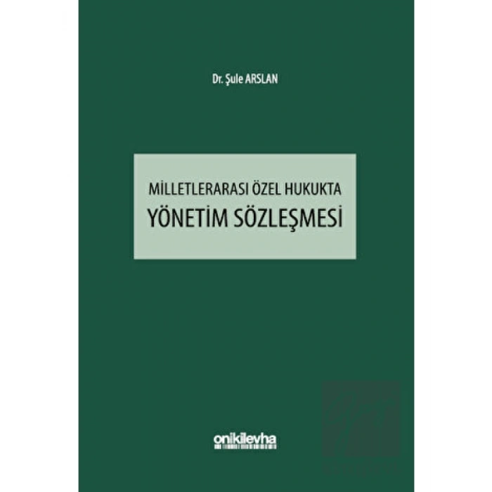 Milletlerarası Özel Hukukta Yönetim Sözleşmesi