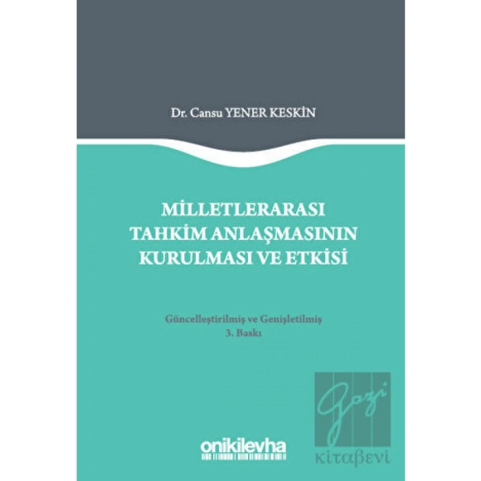 Milletlerarası Tahkim Anlaşmasının Kurulması ve Etkisi