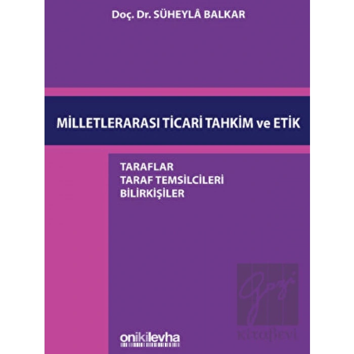 Milletlerarası Ticari Tahkim ve Etik