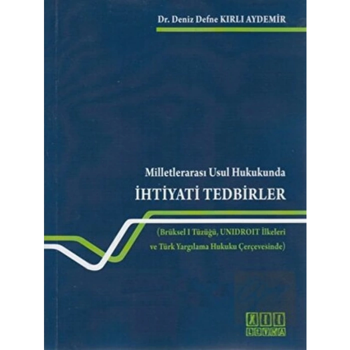 Milletlerarası Usul Hukukunda İhtiyati Tedbirler