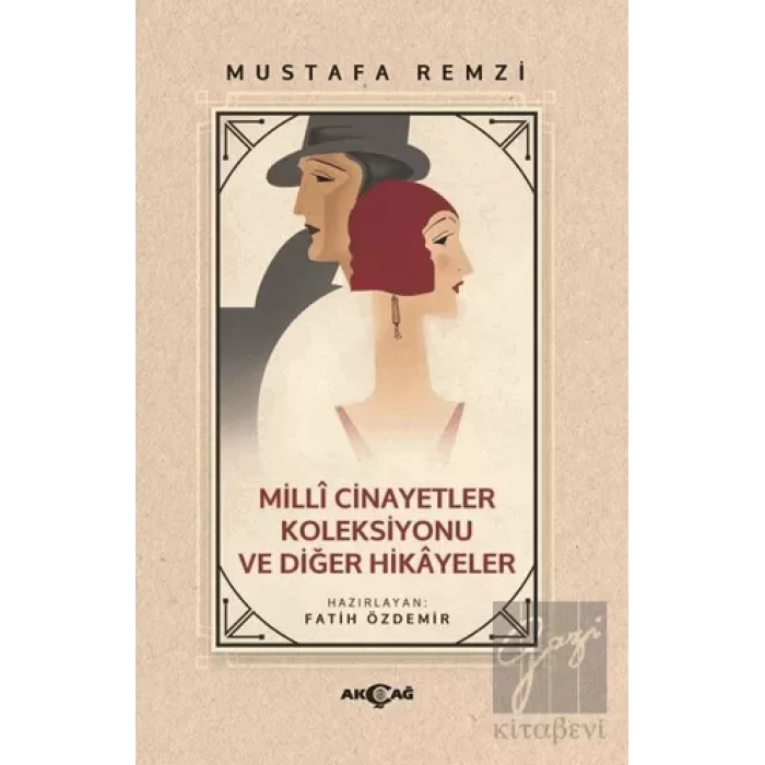 Milli Cinayetler Koleksiyonu ve Diğer Hikayeler