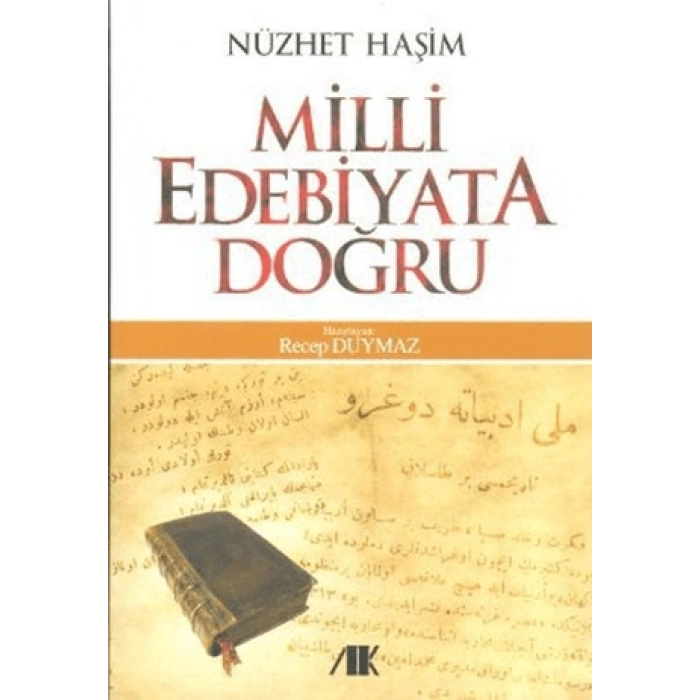 Milli Edebiyata Doğru
