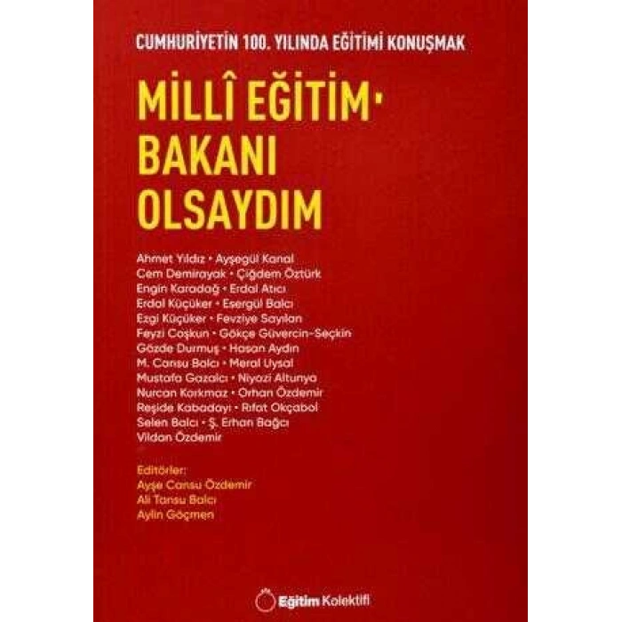 Milli Eğitim Bakanı Olsaydım