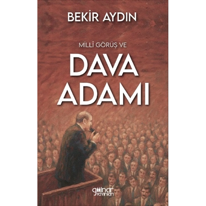 Milli Görüş ve Dava Adamı