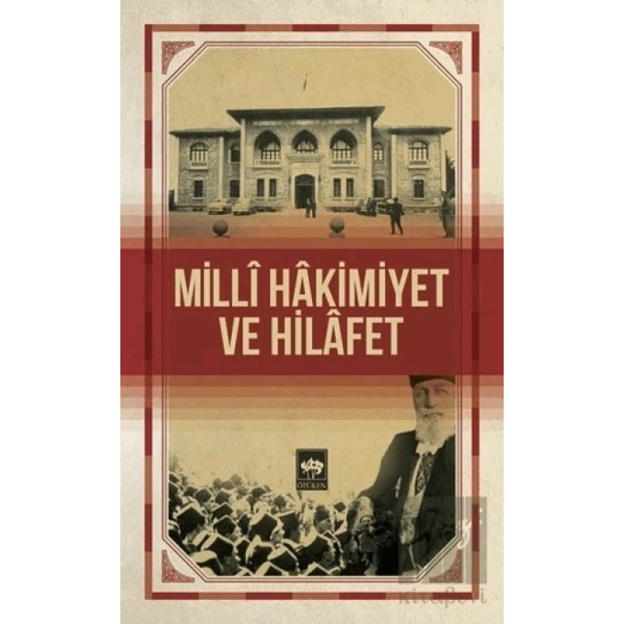 Milli Hakimiyet Ve Hilafet