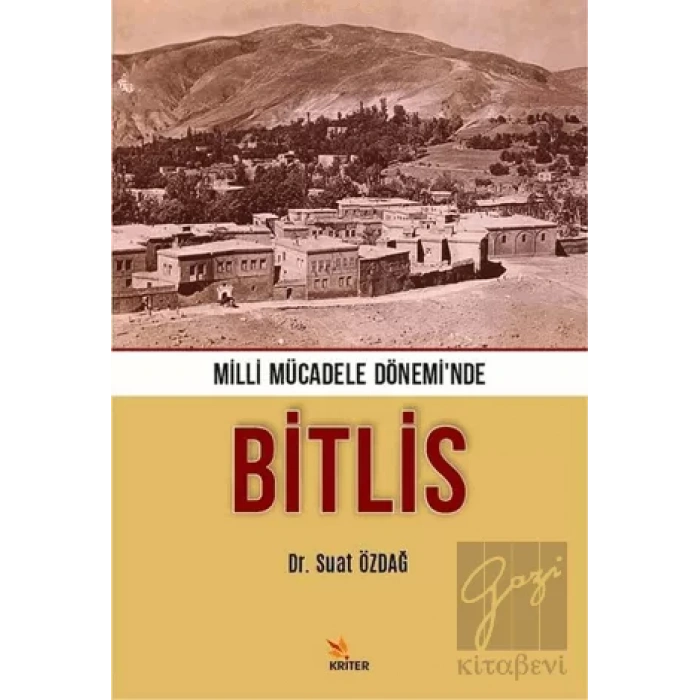 Milli Mücadele Dönemi’nde Bitlis