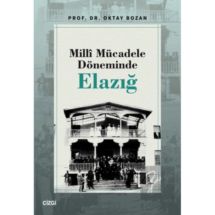 Milli Mücadele Döneminde Elazığ