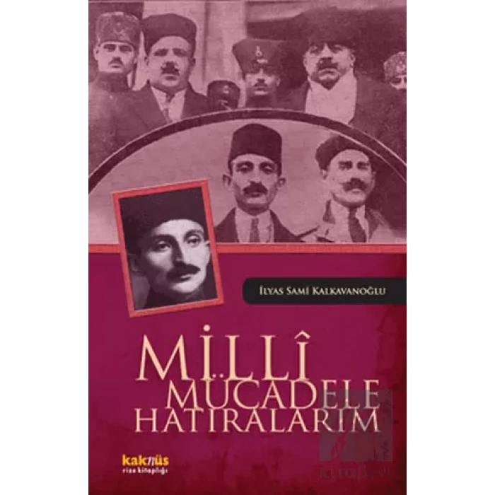 Milli Mücadele Hatıralarım