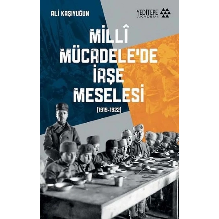 Milli Mücadele’de İaşe Meselesi