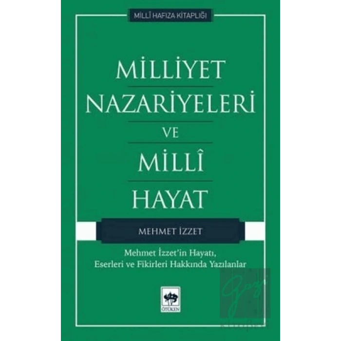 Milliyet Nazariyeleri ve Milli Hayat