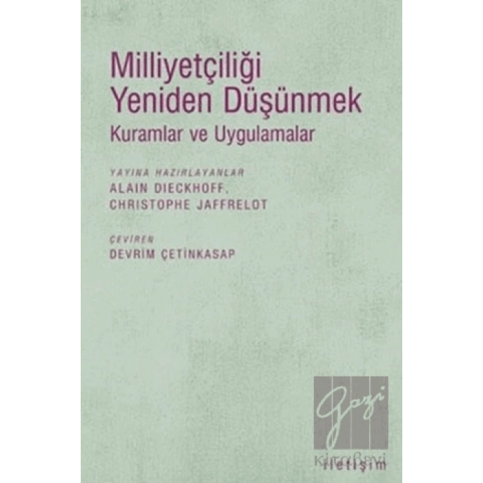 Milliyetçiliği Yeniden Düşünmek: Kuramlar ve Uygulamalar