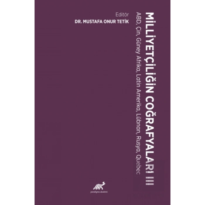 Milliyetçiliğin Coğrafyaları - III