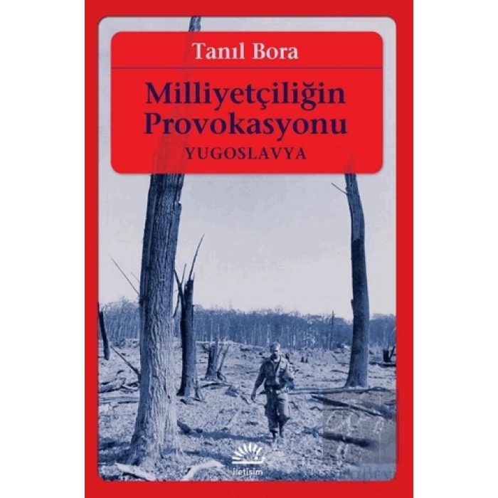 Milliyetçiliğin Provokasyonu: Yugoslavya