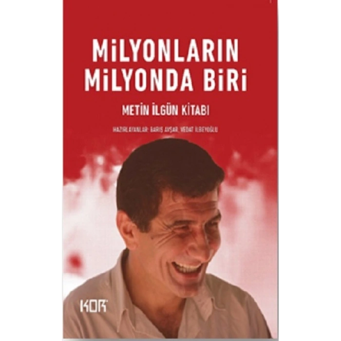 Milyonların Milyonda Biri: Metin İlgün Kitabı