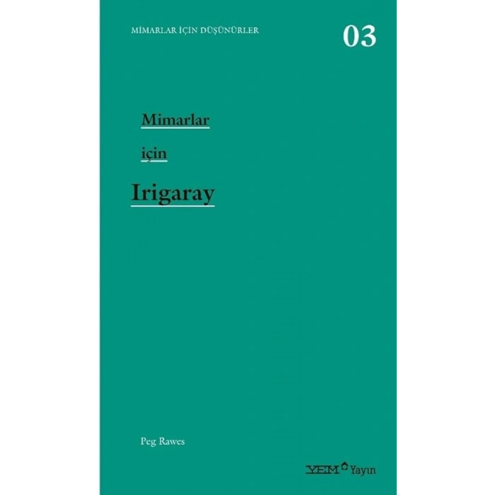 Mimarlar İçin İrigaray
