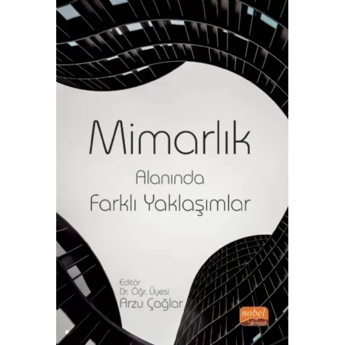 Mimarlık Alanında Farklı Yaklaşımlar