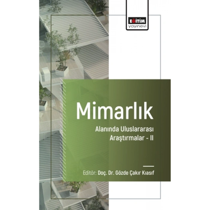 Mimarlık Alanında Uluslararası Araştırmalar II