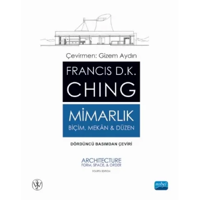 MİMARLIK: Biçim, Mekân & Düzen - ARCHITECTURE: Form, Space, & Order