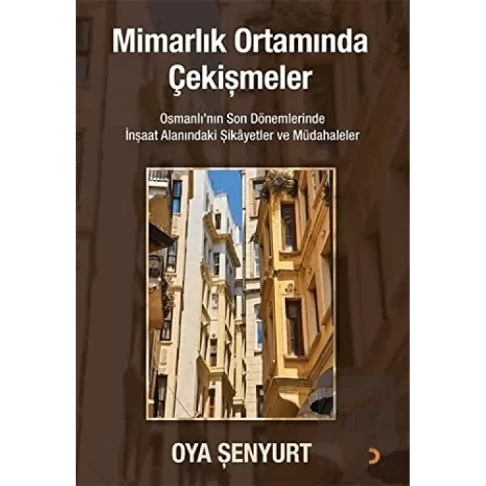 Mimarlık Ortamında Çekişmeler