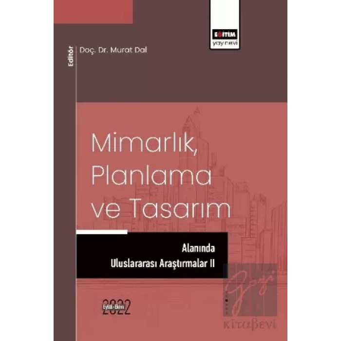 Mimarlık Planlama ve Tasarım Alanında Uluslararası Araştırmalar II