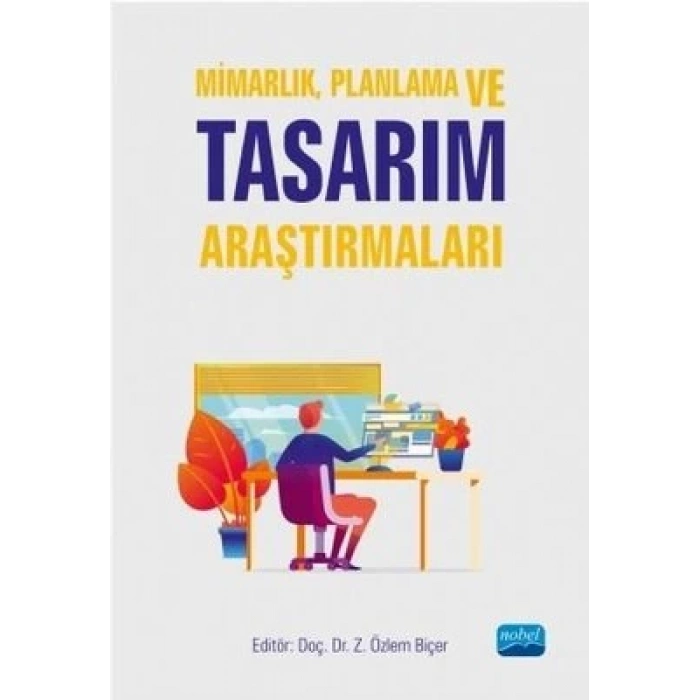 Mimarlık - Planlama ve Tasarım Araştırmaları