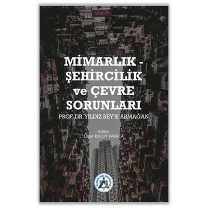 Mimarlık - Şehircilik ve Çevre Sorunları Prof. Dr.