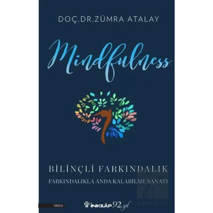 Mindfulness Bilinçli Farkındalık
